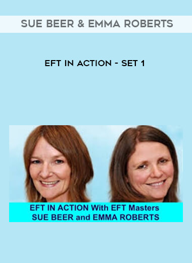 Sue Beer & Emma Roberts - EFT In Action - Set 1 digital download