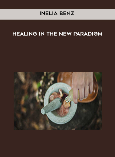  Inelia Benz - Healing in the New Paradigm digital download