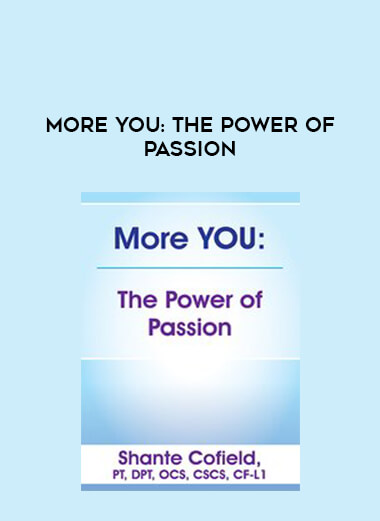 More YOU: The Power of Passion digital download