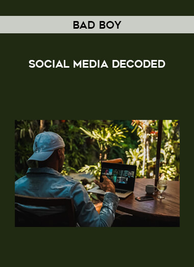 BadBoy - Social Media Decoded digital download