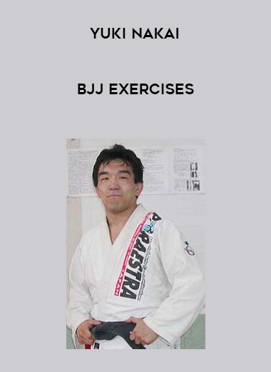 Yuki Nakai BJJ Exercises digital download