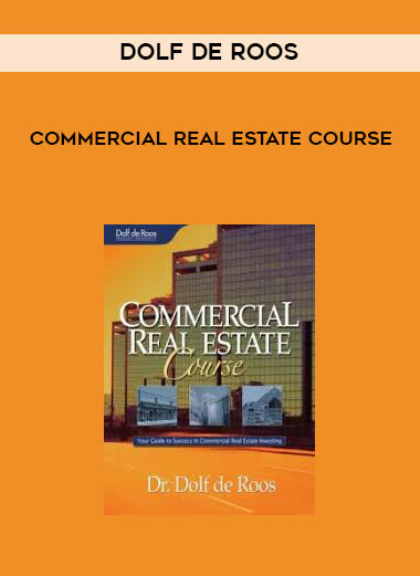 Dolf De Roos - Commercial Real Estate Course digital download