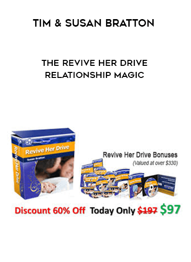 Tim & Susan Bratton - The Revive Her Drive - Relationship Magic digital download
