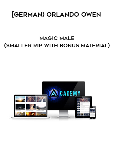 [GERMAN) Orlando Owen - Magic Male (smaller Rip with bonus material) digital download
