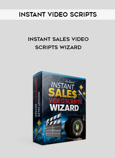 Instant Video Scripts - Instant Sales Video Scripts Wizard digital download