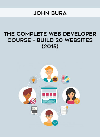 John Bura - The Complete Web Developer Course - Build 20 Websites (2015) digital download