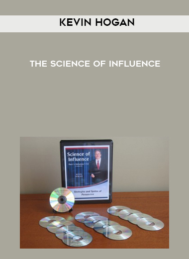 Kevin Hogan – The Science of Influence digital download