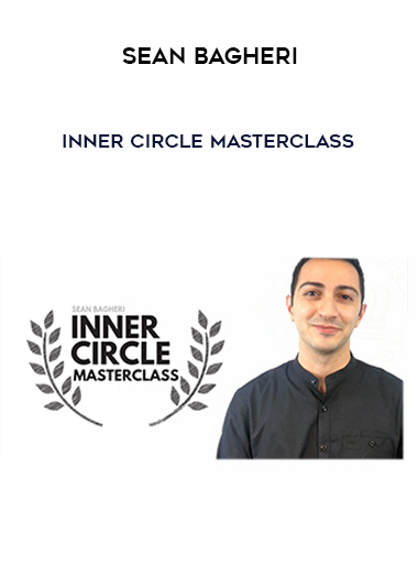 Sean Bagheri - Inner Circle MasterClass digital download