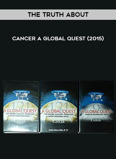 The Truth About Cancer A Global Quest (2015) digital download