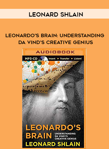 Leonard Shlain - Leonardo's Brain: Understanding Da Vind's Creative Genius digital download