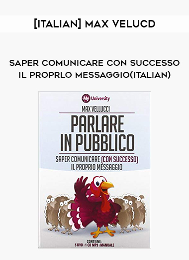 [ITALIAN] Max Velucd - Saper comunicare con successo il proprlo messaggio(Italian) digital download