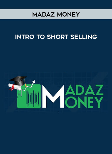 Get Intro To Short Selling – Madaz Money at https://intellcentre.store